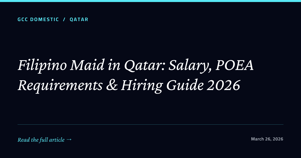 Filipino Maid in Qatar: Salary, POEA Requirements & Hiring Guide 2026