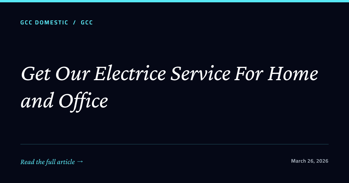 Get Our Electrice Service For Home and Office
