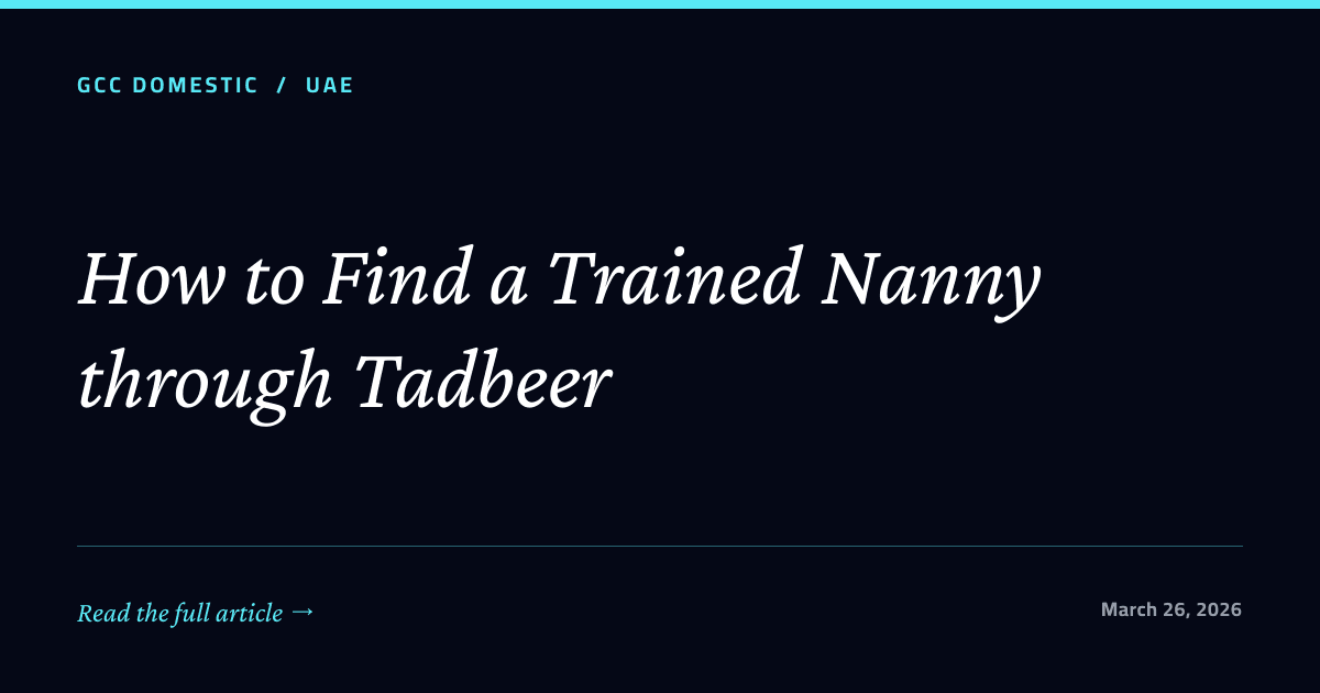 How to Find a Trained Nanny through Tadbeer