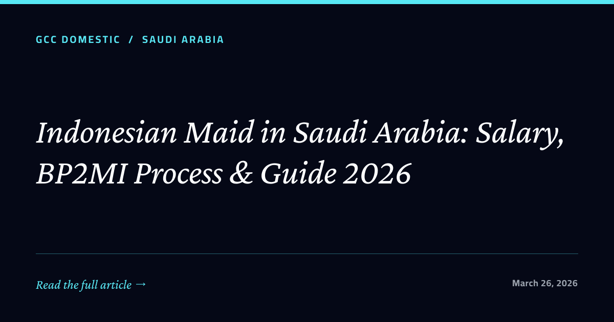 Indonesian Maid in Saudi Arabia: Salary, BP2MI Process & Guide 2026
