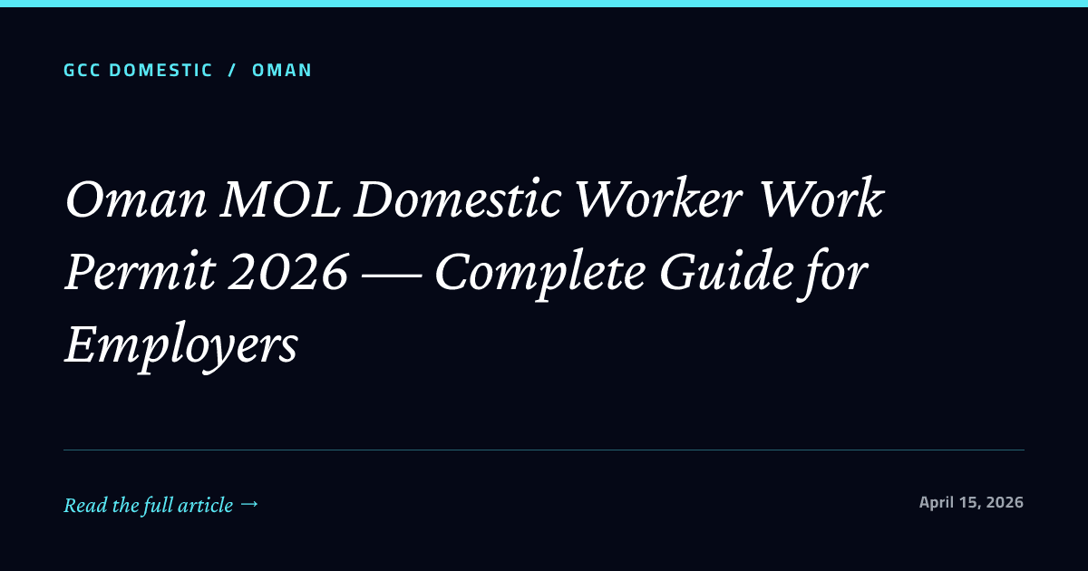 Oman MOL Domestic Worker Work Permit 2026 — Complete Guide for Employers