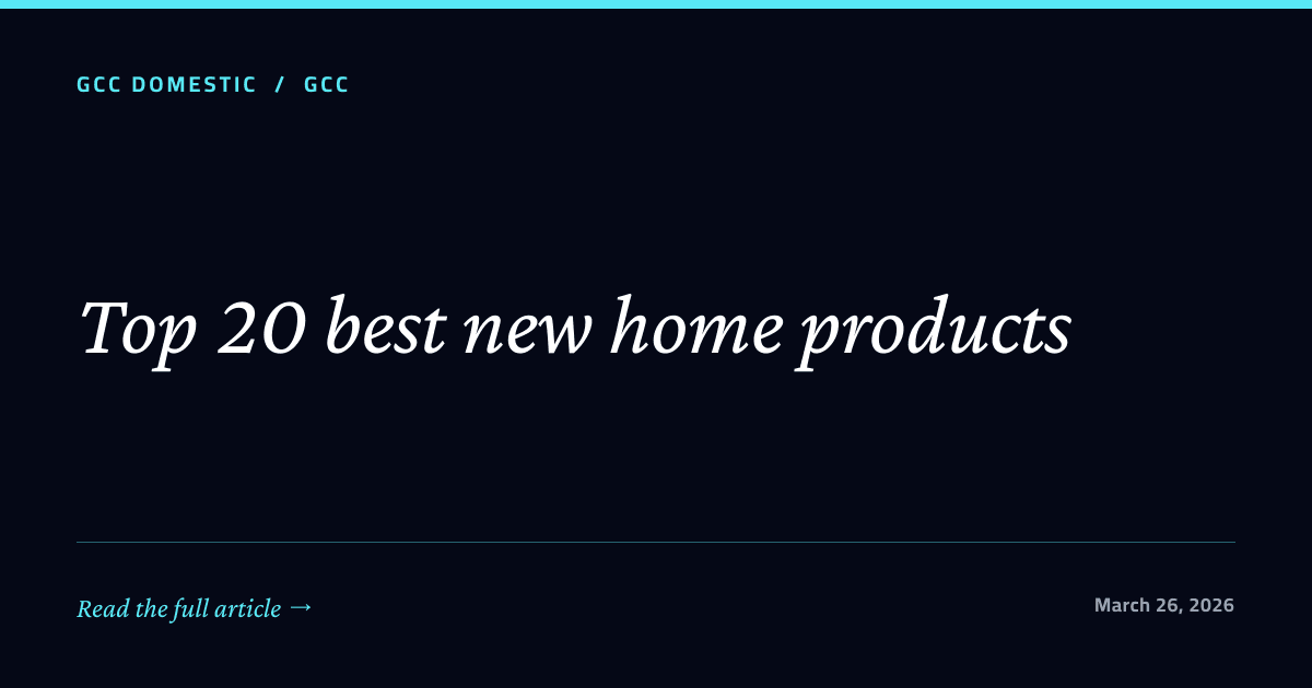 Top 20 best new home products
