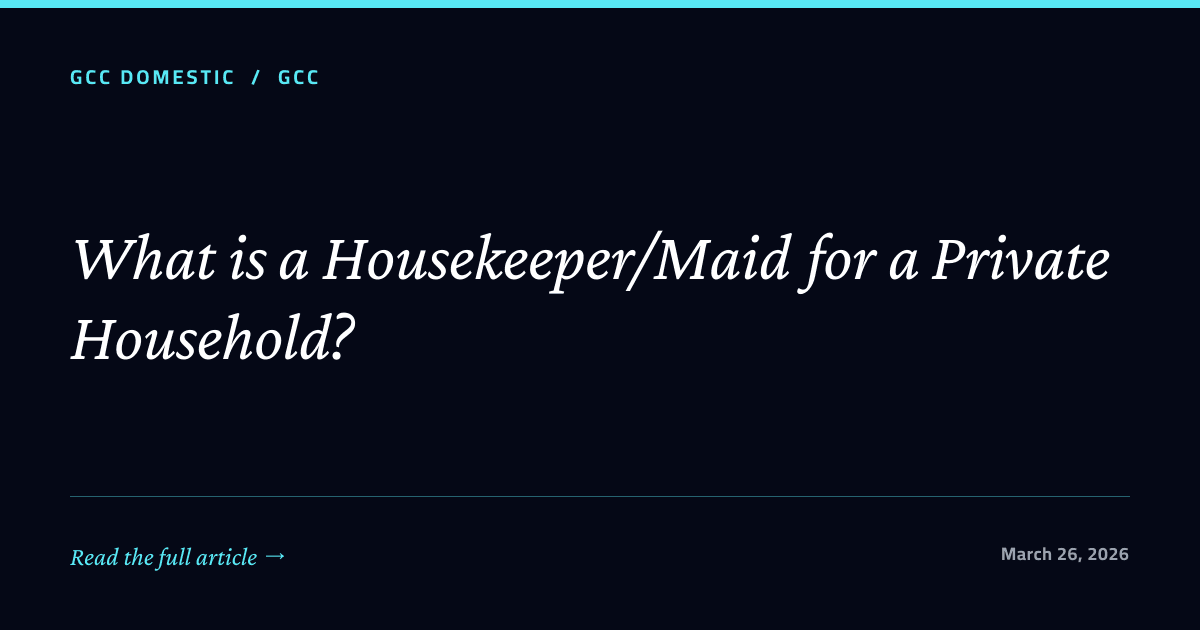 What is a Housekeeper/Maid for a Private Household?