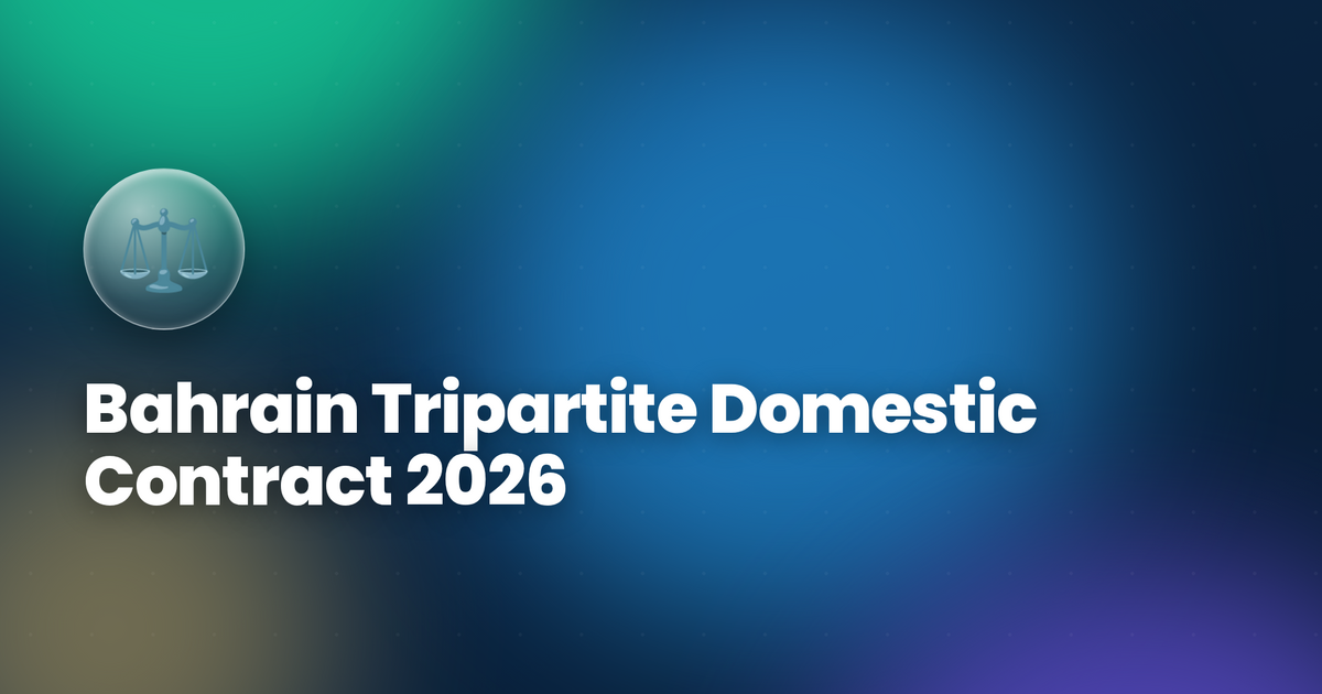 Bahrain Tripartite Domestic Contract 2026 — What It Is, Why It Matters & How to Get One