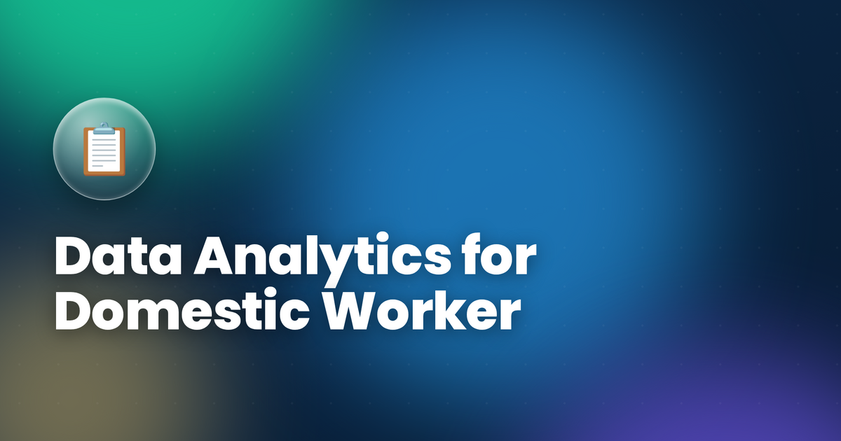 Data Analytics for Domestic Worker Placement and Satisfaction