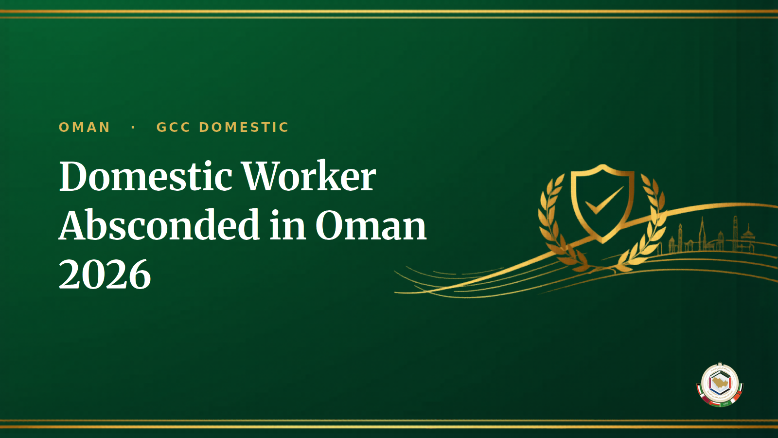 Domestic Worker Absconded in Oman 2026 — How to Report Work Abandonment to MOL