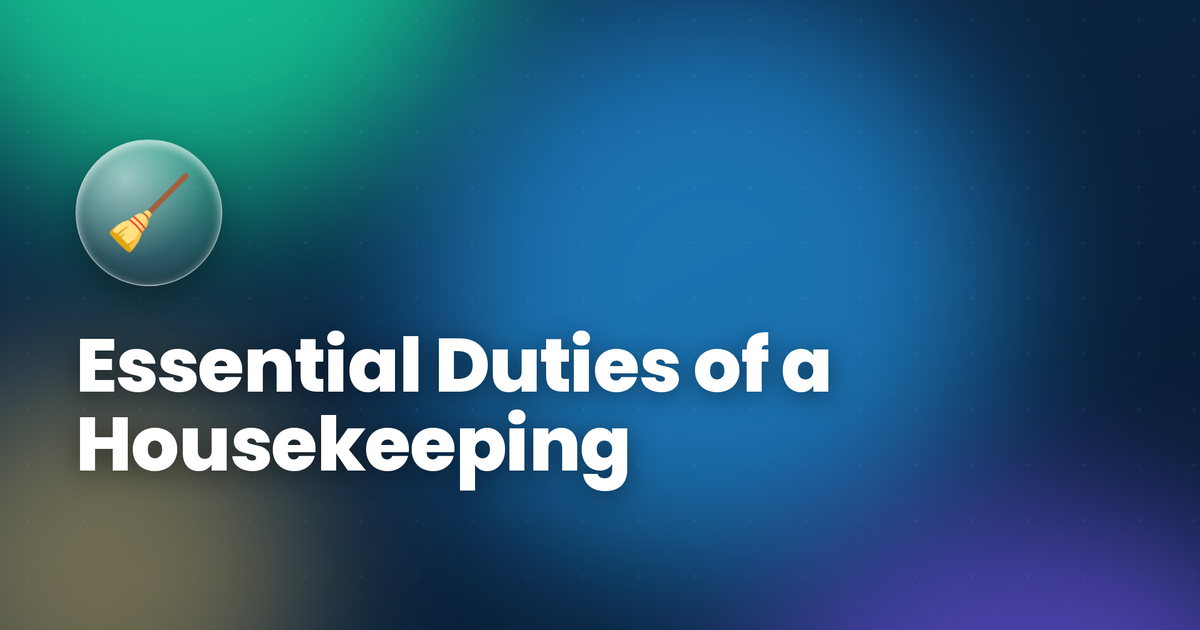 Essential Duties of a Housekeeping Professional