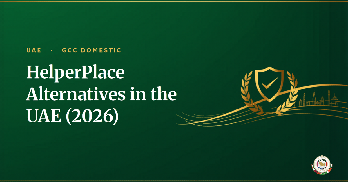 HelperPlace Alternatives in the UAE (2026): Safer Ways to Hire a Maid