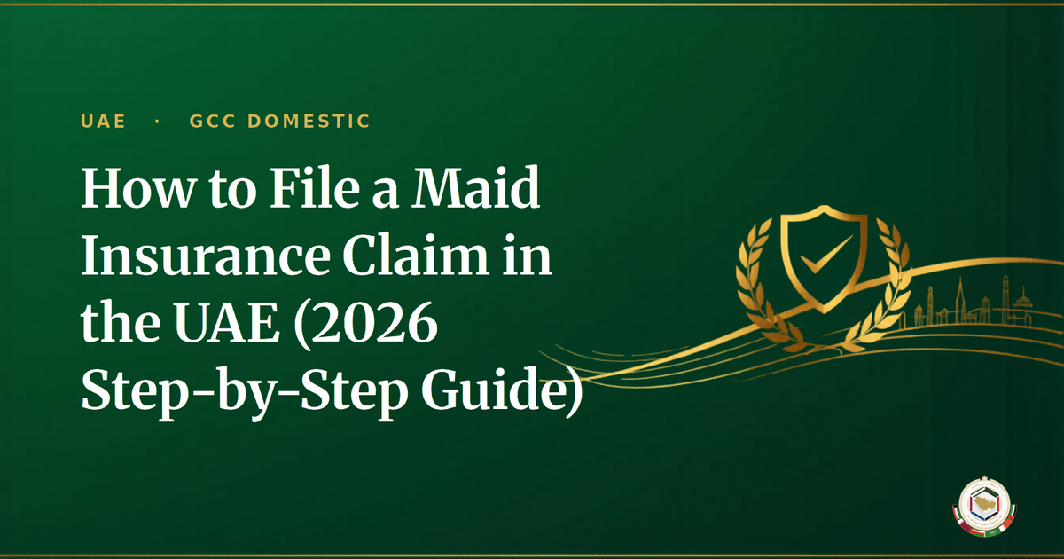 How to File a Maid Insurance Claim in the UAE (2026 Step-by-Step Guide)