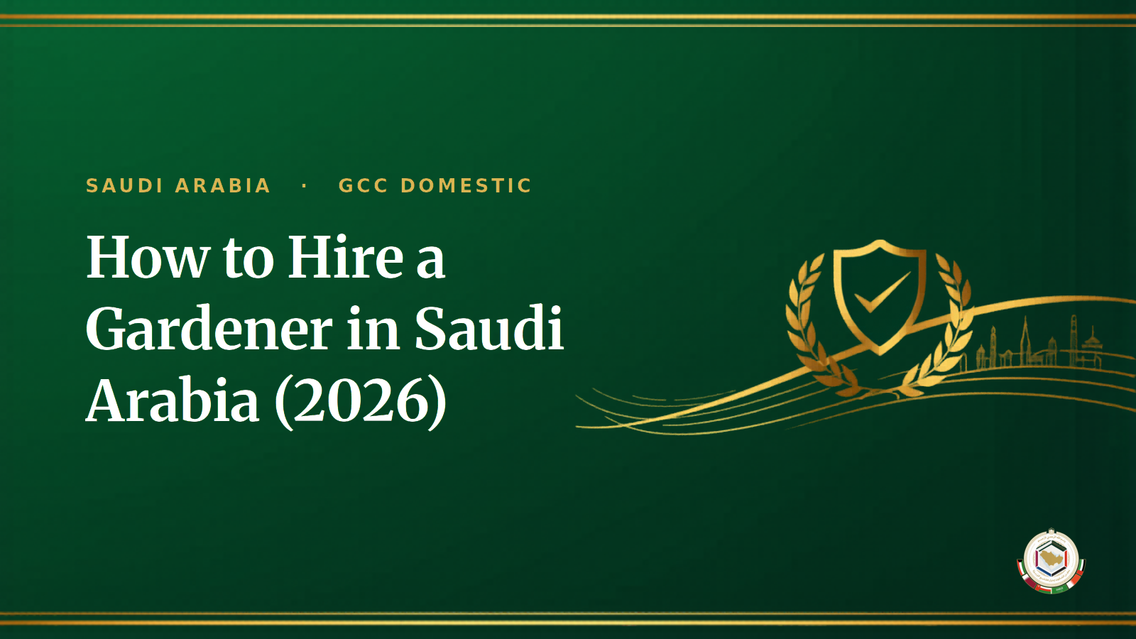 How to Hire a Gardener in Saudi Arabia (2026): Cost, Salary & Process