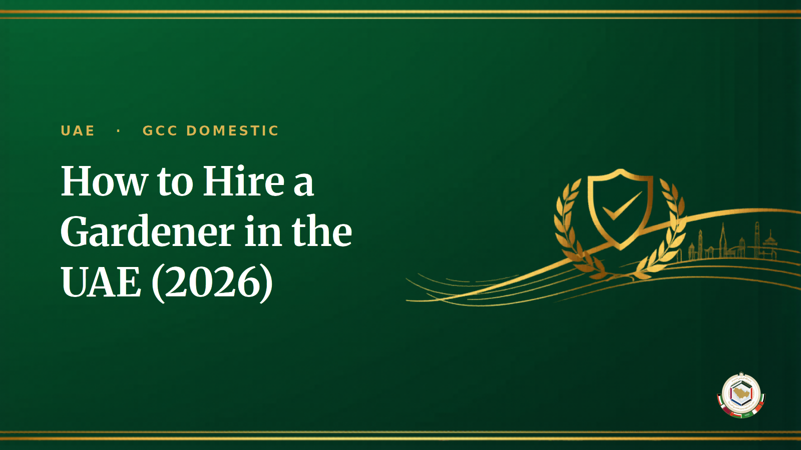How to Hire a Gardener in the UAE (2026): Cost, Salary & Process