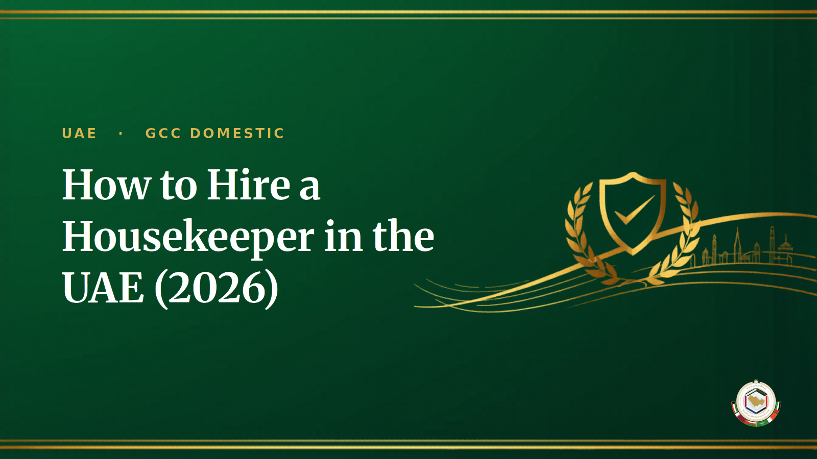 How to Hire a Housekeeper in the UAE (2026): Cost, Salary & Process