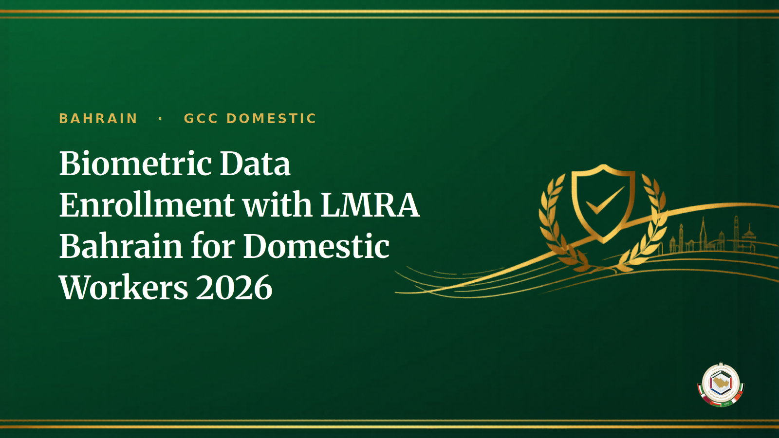 Biometric Data Enrollment with LMRA Bahrain for Domestic Workers 2026 — Full Guide