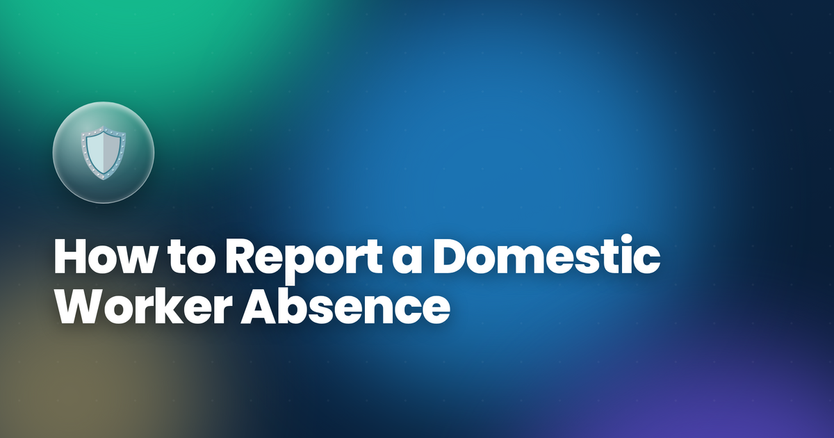 How to Report a Domestic Worker Absence (Absconding) in Bahrain 2026 — LMRA Guide