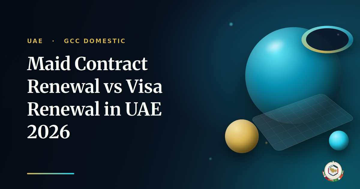 Maid Contract Renewal vs Visa Renewal in UAE 2026: The Difference
