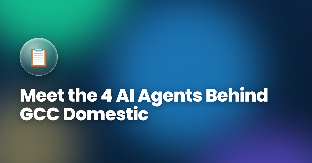 Meet the 4 AI Agents Behind GCC Domestic (2026)