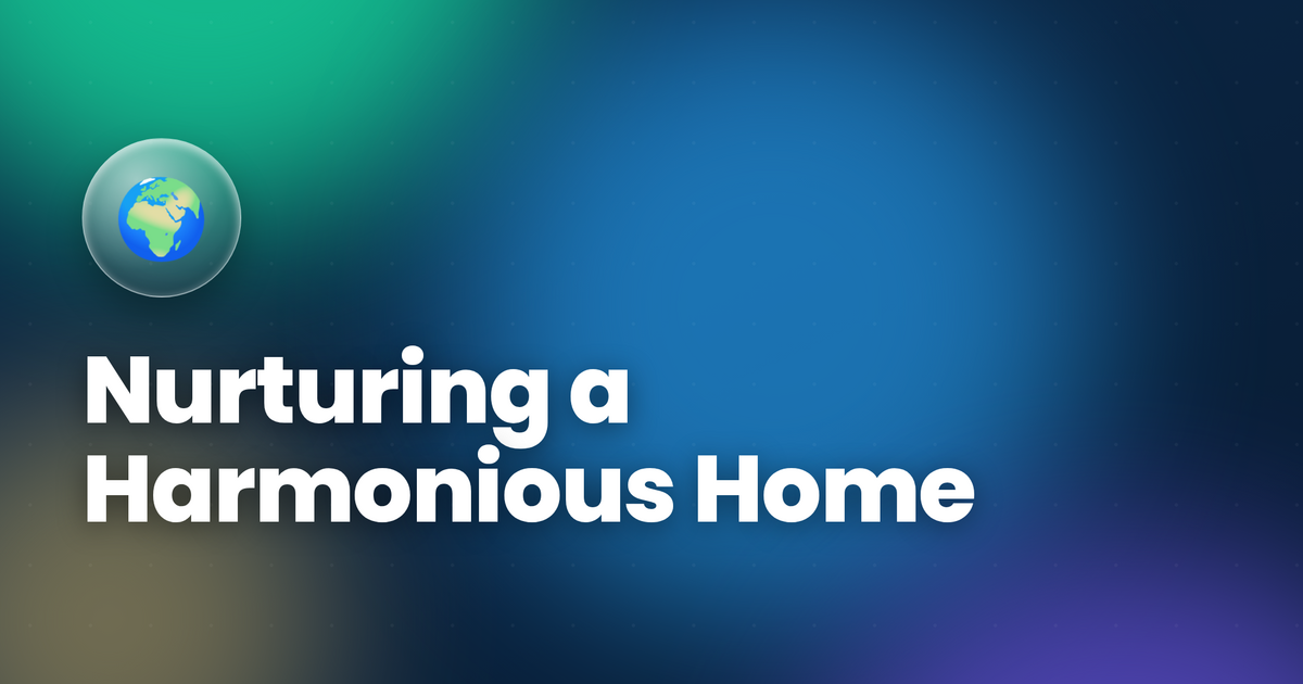 Nurturing a Harmonious Home: The Art of Patience with Your Maid