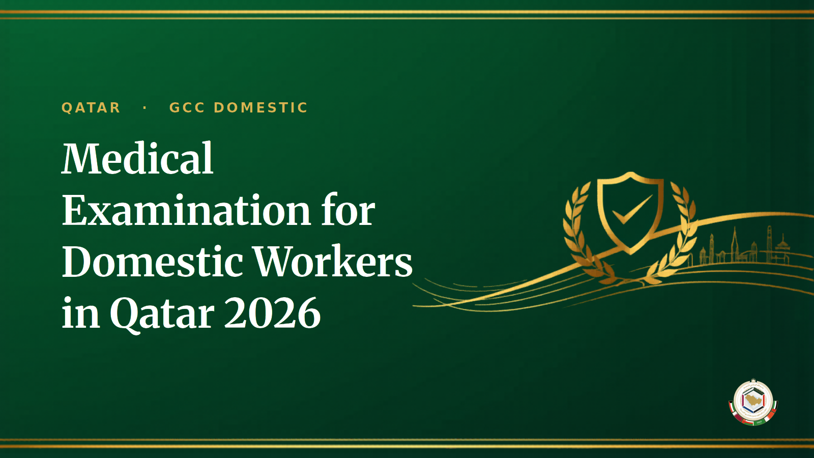 Medical Examination for Domestic Workers in Qatar 2026 — Complete Requirements Guide
