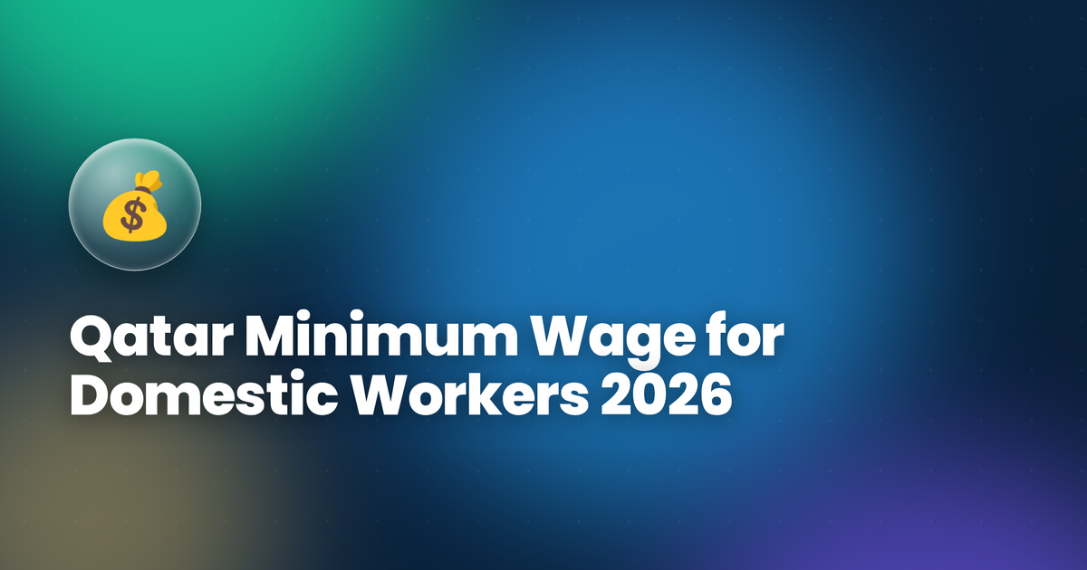 Qatar Minimum Wage for Domestic Workers 2026 — QAR 1,000 Rule Explained