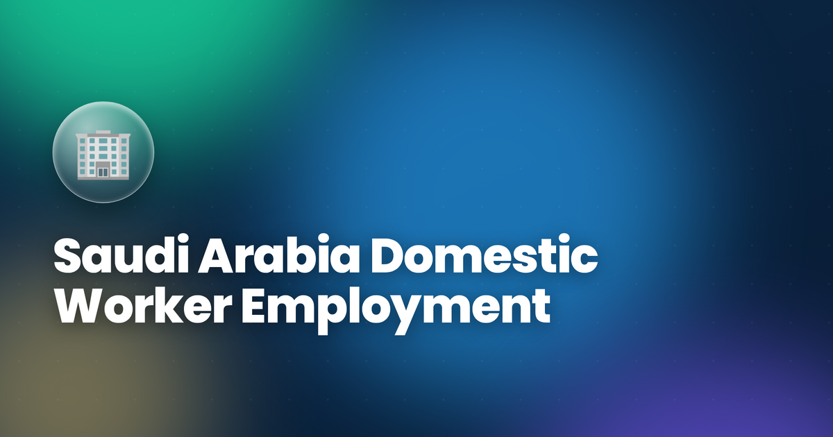 Saudi Arabia Domestic Worker Employment Contract via Musaned 2026 — Complete Guide