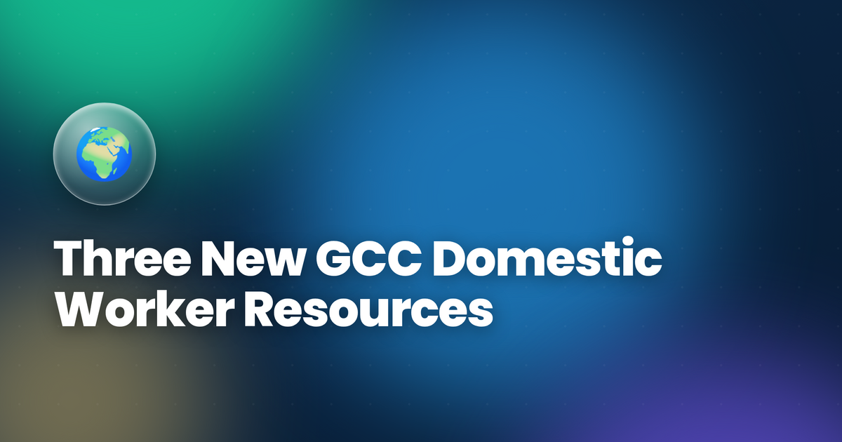 Three New GCC Domestic Worker Resources Launched — Tadbeer Guide, Musaned Guide, and Filipino Salary Breakdown
