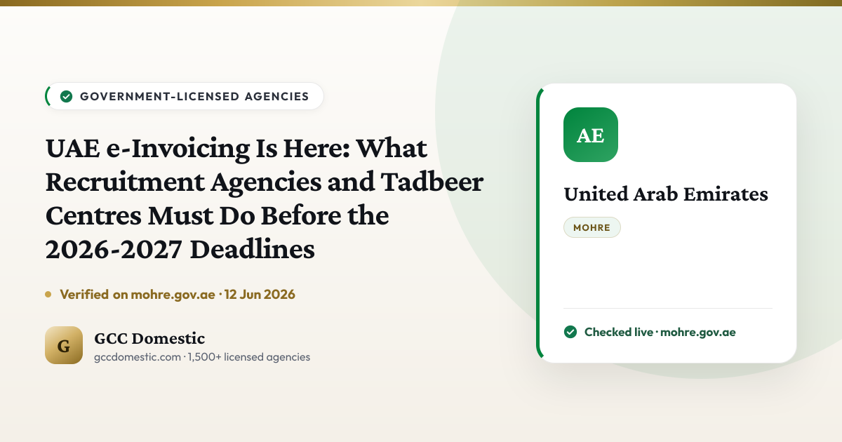 UAE e-Invoicing Is Here: What Recruitment Agencies and Tadbeer Centres Must Do Before the 2026-2027 Deadlines